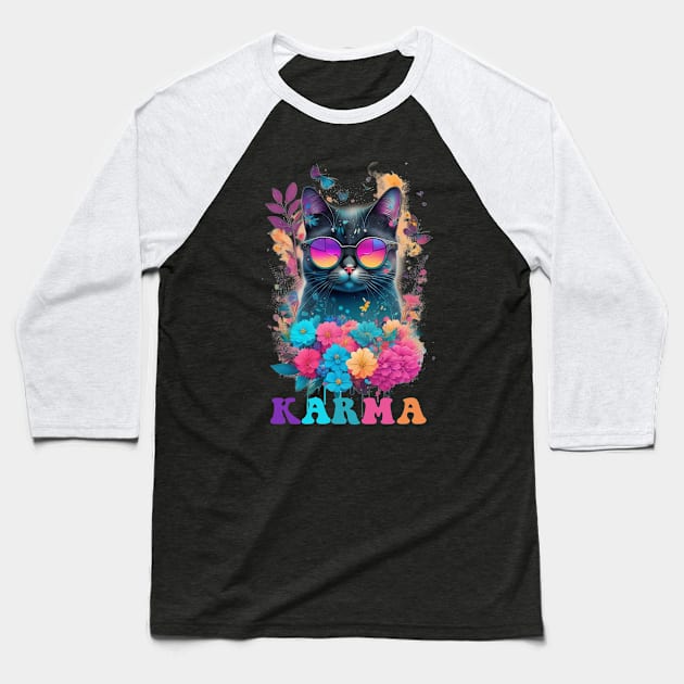 Karma Is A Cat Baseball T-Shirt by Kardio